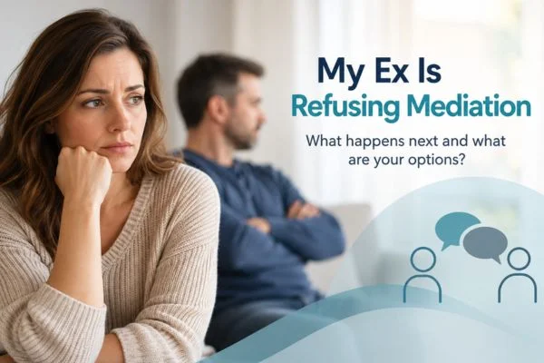 My Ex Is Refusing Mediation Ashington